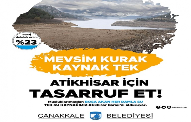 GÖKHAN “ATİKHİSAR'IN SUYU BİZE EMANET! TASARRUFLU KULLANALIM”