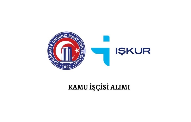 ÇOMÜ’ YE 45 DAİMİ KAMU İŞÇİSİ ALIMI YAPILACAK