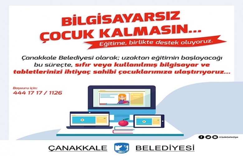 ÇANAKKALE BELEDİYESİNDEN “BİLGİSAYARSIZ ÇOCUK KALMASIN” KAMPANYASI