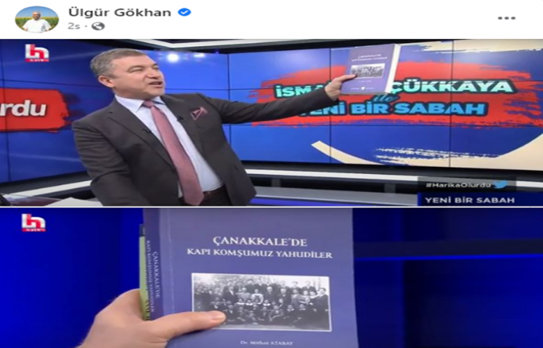 GÖKHAN’DAN “ÇANAKKALE'DE KAPI KOMŞUMUZ YAHUDİLER” KİTABI PAYLAŞIMI