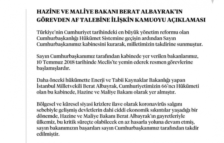 BERAT ALBAYRAK' IN İSTİFASI CUMHURBAŞKANI RECEP TAYYİP ERDOĞAN TARAFINDAN KABUL EDİLDİ