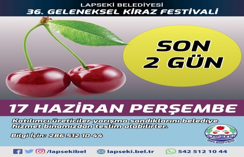 LAPSEKİ BELEDİYESİ 36. GELENEKSEL KİRAZ FESTİVALİ KİRAZ YARIŞMASI BAŞLIYOR