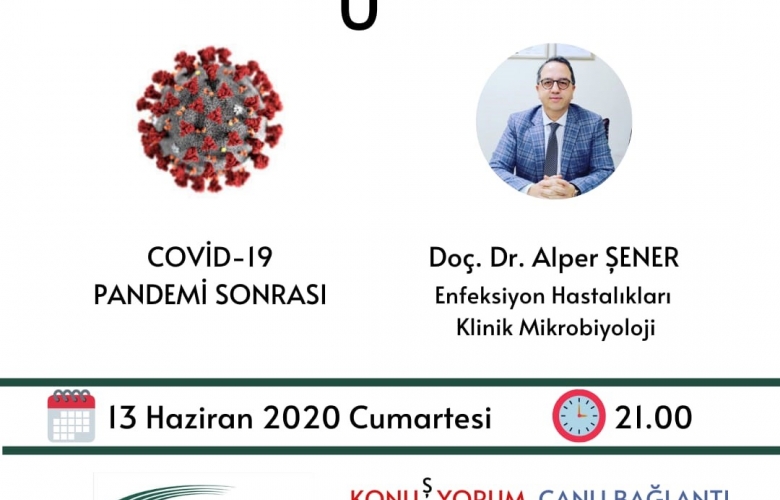 ALPER ŞENER CANLI YAYINDA PANDEMİ SÜRECİNİ VE SONRASINI ANLATACAK