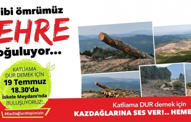 "KAZDAĞLARI HEPİMİZİN"  DEMEK İÇİN BULUŞUYORLAR