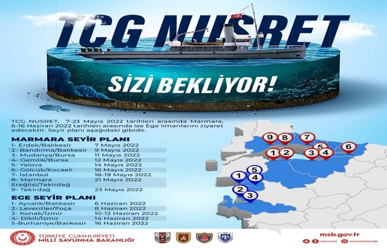 TCG NUSRET MÜZE GEMİSİ MARMARA LİMANLARINDA HALKIN ZİYARETİNE AÇILIYOR
