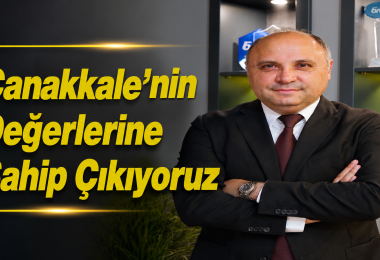 Turgay Kılıç’tan Tahsildaroğlu Açıklaması: “Çanakkale’nin Değerlerine Sahip Çıkıyoruz”